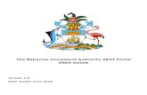 Bahamas Competent Authority AEOI Portal User Guide v1 · 2018-06-26 · The Bahamas Competent Authority AEOI Portal | User Guide | Version 1.0 5 2 Enrolment In order to enrol with