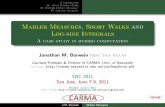 Mahler Measures,Short Walksand Log-sine Integrals · 2011-06-02 · 3. Introduction 16. Short Random Walks 40. Multiple Mahler Measures 47. Log-sine Integrals Mahler Measures,Short