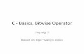 C-Basics,BitwiseOperator · C-Basics,BitwiseOperator Jinyang Li Based on Tiger Wang’s slides. Python programmers. C programmers. C is an old programming language C Java Python 1972