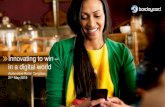 Innovating to win in a digital world - Microsoft · Convenient Fast Digital 1) Experience shapes expectations – ... From being Product-Centric to Customer-Centric ... Bricks and