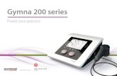 Gymna 200 series - Home | Gymna · Gymna 200 series Product Range Duo200 2-channel electrotherapy, 2-pole and 4-pole. Low and medium frequency currents. Diagnostic programmes. Pulson200