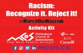 Racism: Recognize it. Reject it!mcos.ca/wp-content/uploads/2019/01/mcos_march21_activity...the International Day for the Elimination of Racial Discrimination. Participate in anti-racism