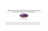Military Leadership Diversity Commission Decision …...Military Leadership Diversity Commission Decision Paper #3: Retention February 2011 MLDC decision papers present the Commission-approved,