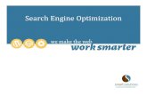 Search Engine Optimization - Smart Solutions · What is Search Engine Optimization? SEO is a marketing activity intended to help you gain visibility and increase your rankings in