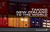 tAking new zeAlAnd to the world - BusinessNZ...By 2006, new zealand was selling products to more than 200 countries and territories. our most important customers are other member countries
