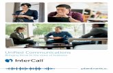 Unified Communications · Unified Communications is the ability to drive all voice and . text-based communications through a single gateway so that they can be managed more easily.