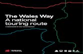 The Wales Way A national touring route...to Llanberis Slate Museum and the Celtic monoliths of Anglesey, it takes in every period of Wales’ rich history. The greatest concentration