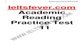 1 Ieltsfever.com Academic Reading Practice Test · 2020-06-06 · 26 The writer of Reading Passage 2 concludes that natural flavours B c D are the major cause of dietary health problems.