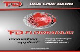 innovation - Flodraulic Group - Line Card (USA... · Bringing technologies together for a complete solution. innovation applied . our locations USA CORPORATE OFFICE 3539 North 700