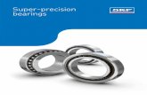 Super-precision bearings - SKF · 3 1 2 4 5 6 7 8 9 Principles of bearing selection and application Angular contact ball bearings Cylindrical roller bearings Double direction angular