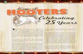 Celebrating 25 Years - MultiVu, a Cision companymultivu.prnewswire.com/mnr/hooters/31482/docs/31482-Hooters_History.pdfAfter hiring Lynne Austin to be the first HOOTERS Girl, Droste