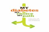 MY diabetes€¦ · and how near you are to achieving your goals, the better your doctor or nurse can help you to self-manage your diabetes. The “How am I doing?” form in the