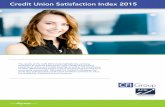 Credit Union Satisfaction Index 2015 - CFI Group...Credit union satisfaction index 2015 5 Key Driver Impacts The seven key drivers of member satisfaction in 2015 are displayed in Figure