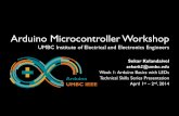 Arduino Microcontroller Workshop - ecology labfaculty.cse.tamu.edu/slupoli/notes/Robotics... · Connecting the Arduino 1. Plug in your Arduino and open Arduino IDE 2. Select Tools