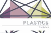 Module 3/ Plastics Module 3... · 2016-09-09 · © Lara Adler, LLC - Tools For Teaching Toxicity PLASTICS polyethylene teraphthalate
