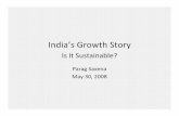 India’s Growth Story...The Path of Economic Reforms led to Gradual but Significant Changes Liberalization Privatization Globalization Market Deregulation Increased Private Participation