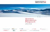Swiss Biotech Report 2019 - Ernst & Young · dinating with international funding institutions, Swiss higher education institutions, the State Secretariat for Education, Research and