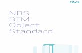 NBS BIM Object Standard - Autodesk · 2012-02-01  · The NBS BIM Object Standard draws upon, refers to, complements and aligns with a number of documents. It refers heavily to the