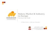 Bakery Markets & Industry in the Europe€¦ · 7 greggs uk 1,09 22 europastry sa esp 0,60 8 harry-brot deu 0,97 23 warburtons uk 0,59 9 agrofert czk 0,93 24 hovis uk 0,53 10 holder