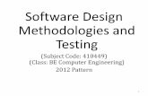 Software Design Methodologies and Testing · Software Design Methodologies and Testing (Subject Code: 410449) (Class: BE Computer Engineering) 2012 Pattern 1