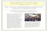 Dr. Carla Hernández Garavito - Anthropology · Carla Hernández Garavito is an Andean archaeologist specializing in Inka and Colonial period processes of colonialism, resistance,