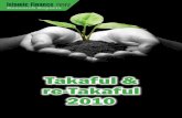 Takaful & re-Takaful 2010 - Islamic Finance News · Takaful re-Takaful 2010 Research Reports The term Takaful is derived from the Arabic root, meaning to provide a guarantee or bear