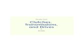 Study Unit Clutches, Transmissions, and Drives · learn about the clutches, transmissions, and final drives used in mo-torcycles and ATVs, we must first understand some basic information