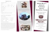 Athletic Training/ Medicine Camp - Missouri State University · Missouri State University 901 S National Ave, PROF 160 Springfield, MO 65897 Or register on-line For more information