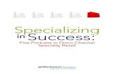 Specializing in Success: 5 Portraits in Omni-Channel ...€¦ · Specializing in Success: 5 Portraits in Omni-Channel Specialty Retail Author: Manhattan Associates Subject: Sporting