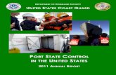 Annual Report 2011 - United States Coast Guard … Documents/5p/CG...Highlights in 2011 Vessel Arrivals and Examinations Increased, Detentions Decreased In 2011, a total of 9,326 individual