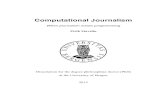 Computational Journalism - Stavelin.com · 2015-05-15 · computational journalism a reality. While the hypothetical aspects of computational journalism are easy to find, this thesis