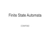Finite State Automata - Ken Williams home pagewilliams.comp.ncat.edu/COMP360/FSA.pdf · 2020-01-24 · Lexical Analysis •Lexical Analysis or scanning reads the source code (or expanded