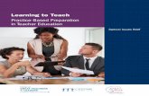 Special Issues Brief - CEEDARSpecial Issues Brief Learning to Teach Practice-Based Preparation in Teacher Education Acknowledgments The authors would like to thank the following individuals
