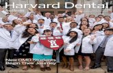 Harvard Dental - Harvard School of Dental Medicine · Cover photo: Harvard Dental Bulletin The Class of 2022 strikes a pose on the steps of 188 Longwood Avenue after the White Coat