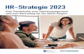 HR-Strategie 2023 · 2018-11-26 · Das Recruiting von Fach- und Führungskräften ist der wichtigste Handlungsschwerpunkt, den die Unternehmens- und HR-Entscheider aus der HR-Strategie