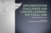 The Tsawwassen Experience Tom McCarthy Chief ... · Tsawwassen First Nation Agreements setting out self-government financing structure: Principles of negotiation for fiscal finance