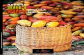 REPORT - valrhona.co.jpwho transform the cocoa pods on the plantations to those who create exceptional gourmet delicacies with the product of those cocoa beans. The main objective