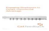 Engaging Employees to Create Commercial Advantage · Engaging Employees to Create Commercial Advantage. Foreword Alison Gill, managing director, Getfeedback When we produced our first