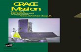GRACE Mission - Earth Observing System · The GRACE mission will be the inaugural flight of NASA’s Earth System Science Pathfinder Program (ESSP).A component of NASA’s Earth Science