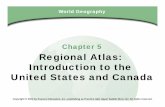 Chapter 5 Regional Atlas: Introduction to the United ... · Historical Overview • Spanish, French, and English settlers foundedcolonies in North America. • French Quebec came