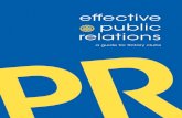 effective public relations PR - Microsoft · effective public relations a guide for Rotary clubs. 1 The practice of public relations varies throughout the world. Regardless of cultural
