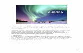 Many members of this class expressed interests in science ...bosnet.weebly.com/uploads/5/0/9/8/5098473/aurora_ppt_with_mla_n… · Thesis: The Aurora Polaris is ˝a luminous glow