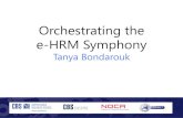Orchestrating the e-HRM Symphony - CBS Executive Fonden€¦ · -Stephen Johnson, “Bruckner Remembered” Orchestrating the e-HRM symphony Prof. Dr. Tanya Bondarouk, University