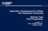 Application Development for Mobile and Ubiquitous ...ts2/admuc/... · Sergey Chuykov & Philipp Sonnefeld Folie 7 Application Scenario • Number of Opponents 0 – „squash-mode“