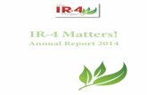 IR-4 Matters! Entire...ANNUAL REPORT OF THE IR-4 PROJECT (NRSP-4) January 1, 2014 - December 31, 2014 *National Research Service Program No. 4 - Specialty Crop Pest Management Background