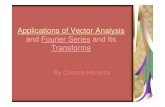 Applications of Vector Analysis and and Fourier Series ...file.upi.edu/Direktori/FPMIPA/JUR._PEND._FISIKA... · Applications of Vector Analysis and and Fourier Series Fourier Series