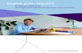 English guide MijnPPF - Philips Pensioenfonds · Mijn PPF Mijn Philips Pensioenfonds (MijnPPF) is an easy-to-use secure pension environment where you can arrange everything to do