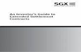 An Investor’s Guide to Extended Settlement Contracts · 2012-02-11 · An Investor’s Guide to Extended Settlement Contracts. ... investment objectives and risk profiles. ... broker’s