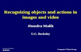 Recognizing objects and actions - courses.csail.mit.edu · 2005-03-03 · Recognizing objects and actions in images and video Jitendra Malik U.C. Berkeley. ... Object Recognition