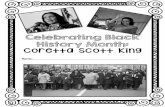 Celebrating Black History Month - Rexing's Super 4th!€¦ · Celebrating Black History Month: Coretta Scott King Name: Coretta Scott King Life April 27, 1927 – January 30, 2006